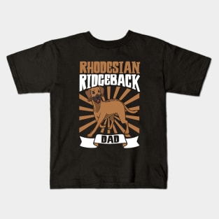 Rhodesian Ridgeback Dad - Rhodesian Ridgeback Kids T-Shirt